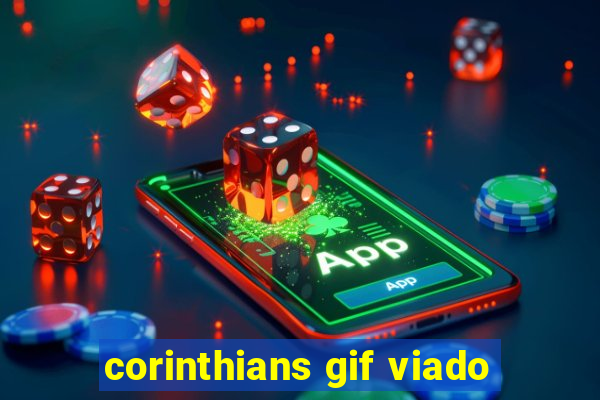 corinthians gif viado